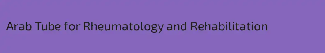Arab Tube for Rheumatology and Rehabilitation